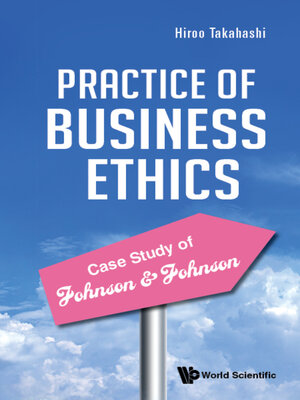 cover image of Practice of Business Ethics--Case Study of Johnson & Johnson